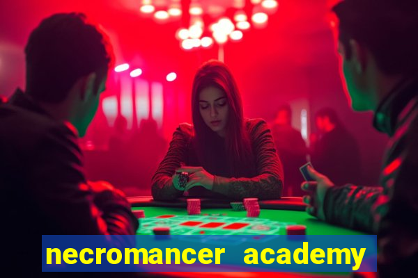 necromancer academy and the genius summoner ler